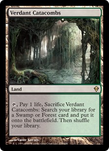 Verdant Catacombs
 {T}, Pay 1 life, Sacrifice Verdant Catacombs: Search your library for a Swamp or Forest card, put it onto the battlefield, then shuffle.